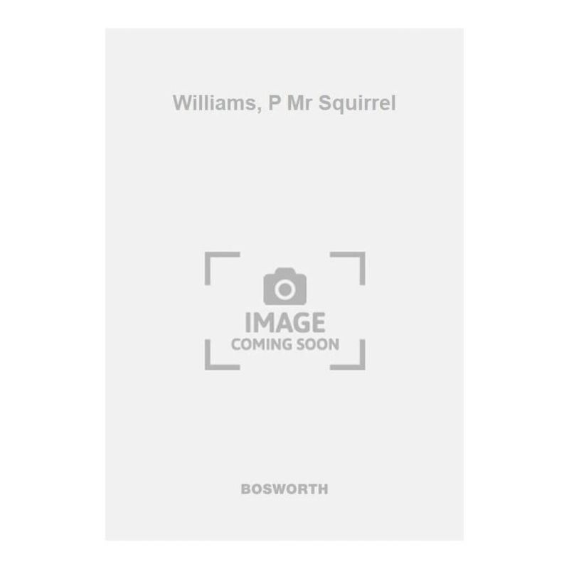 Williams, P Mr Squirrel