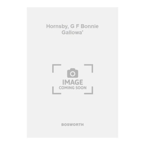 Hornsby, G F Bonnie Gallowa'