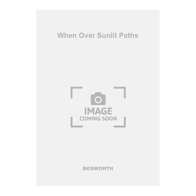 When Over Sunlit Paths