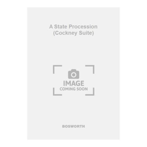 A State Procession (Cockney...