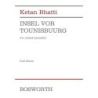 Bhatti, Ketan - Insel vor Tounisbuurg