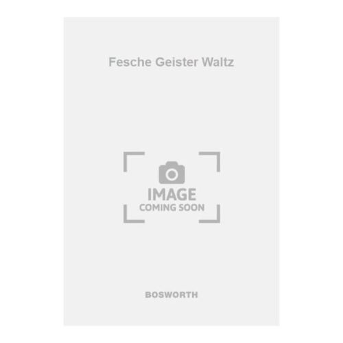 Strauss, Eduard - Fesche...
