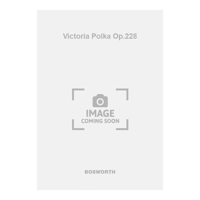 Strauss, Josef - Victoria Polka Op.228