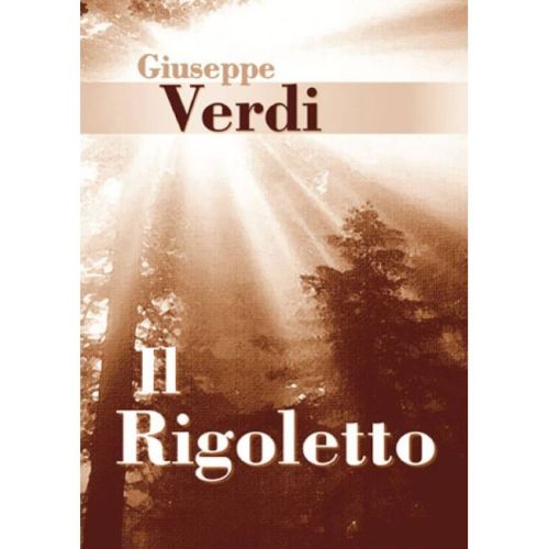 Verdi, Giuseppe - Rigoletto