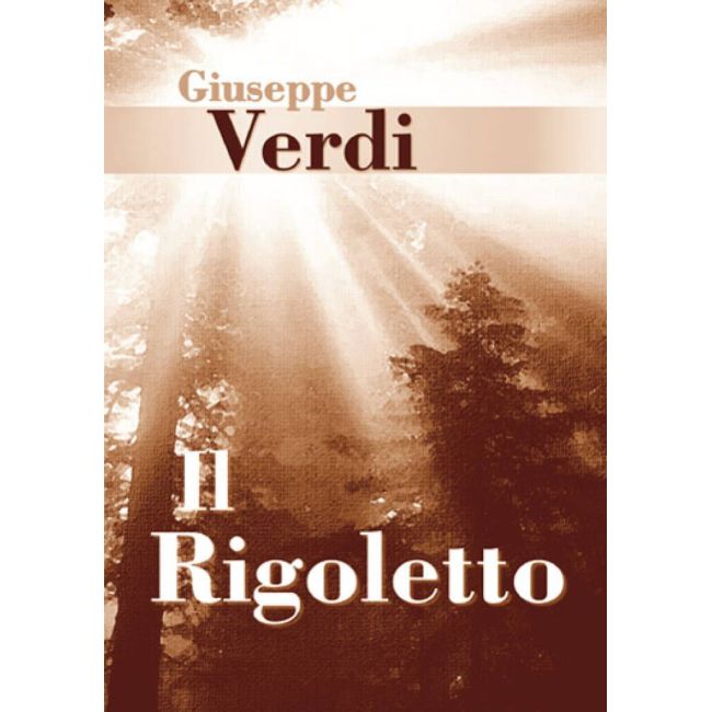 Verdi, Giuseppe - Rigoletto