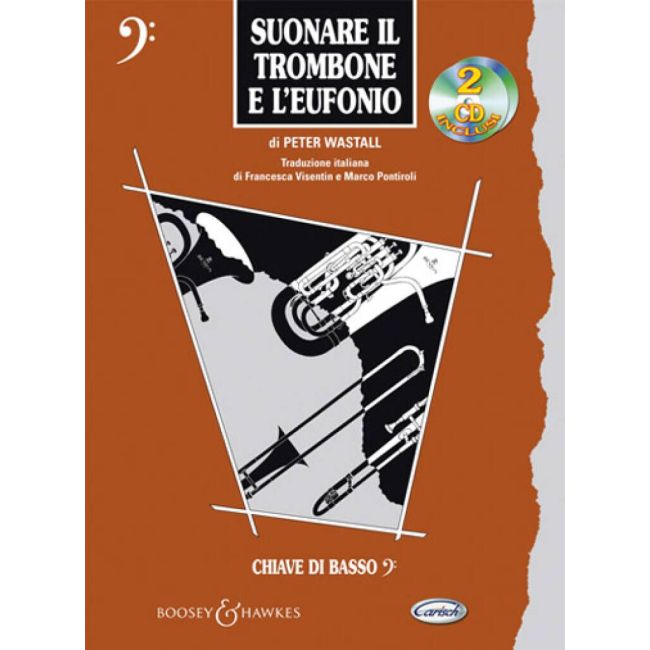 Wastall, Peter - Suonare il Trombone e l'Eufonio