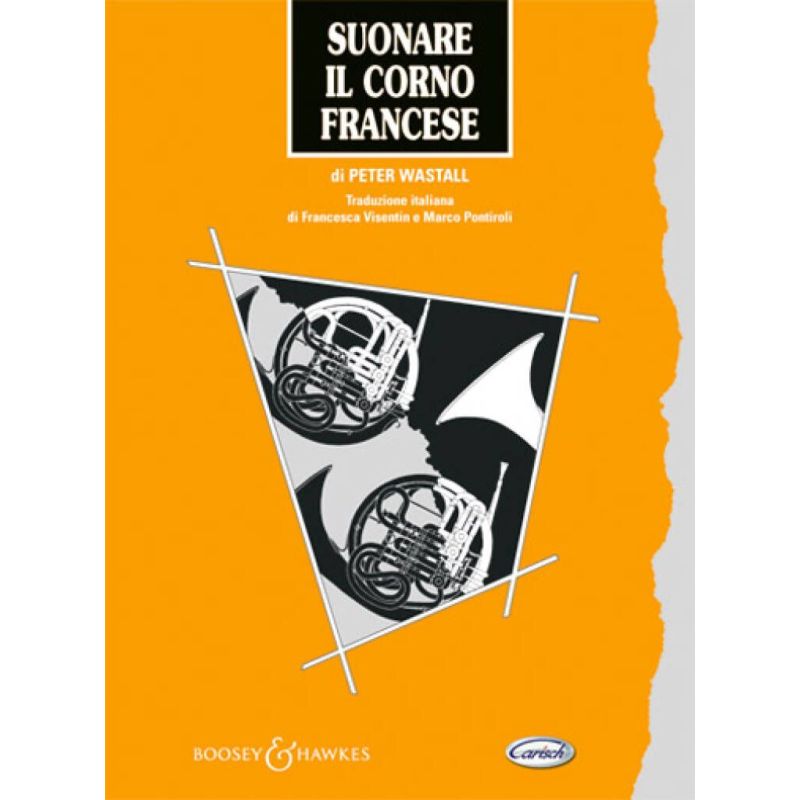Wastall, Peter - Suonare il Corno Francese