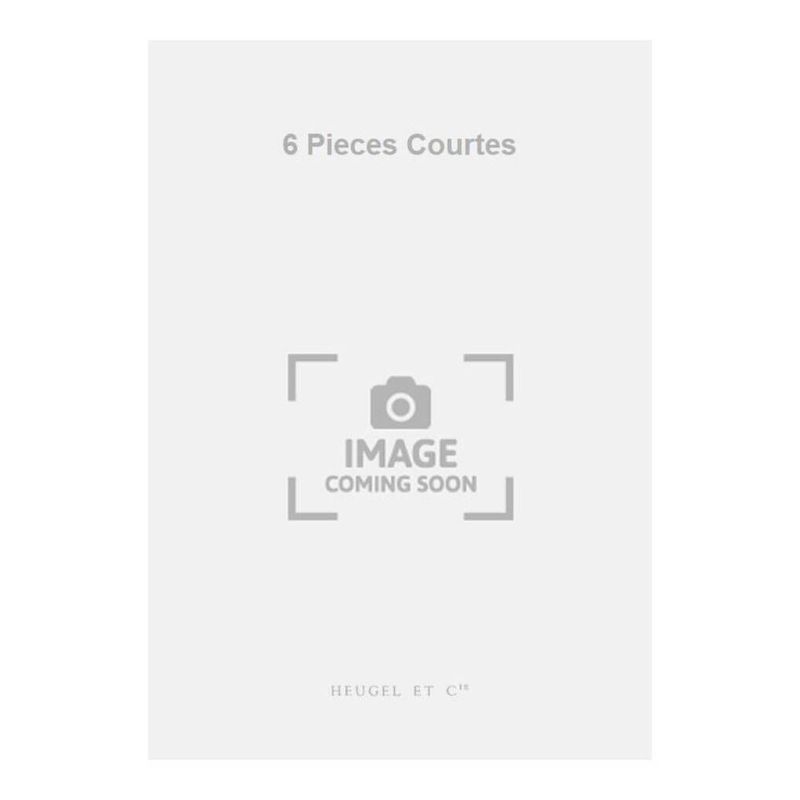 Harsanyi, Tibor - 6 Pieces Courtes