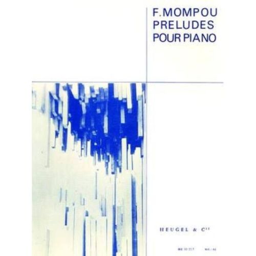 Mompou, Frederic - Preludes...