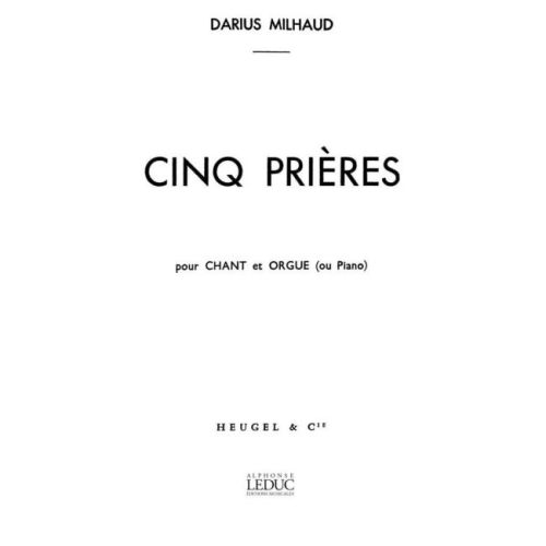 Milhaud, Darius - 5 Prières...