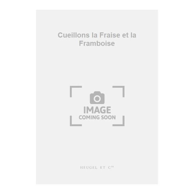 Passani, Emile - Cueillons la Fraise et la Framboise