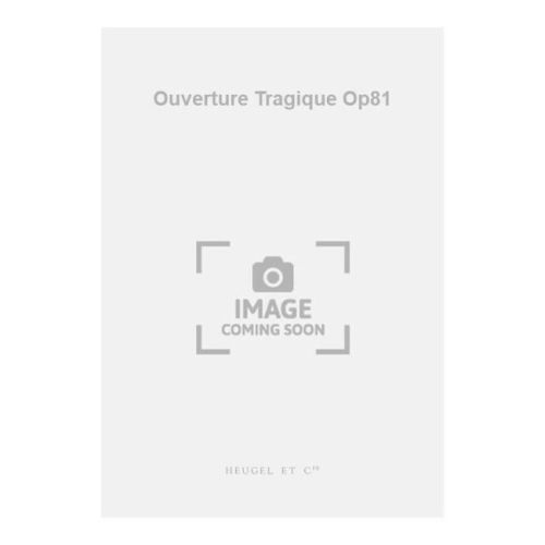 Brahms, Johannes - Ouverture Tragique Op81