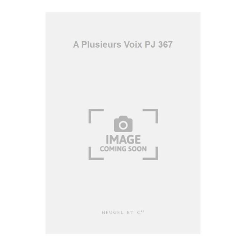 A Plusieurs Voix PJ 367
