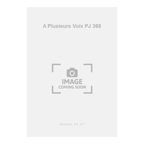 A Plusieurs Voix PJ 368