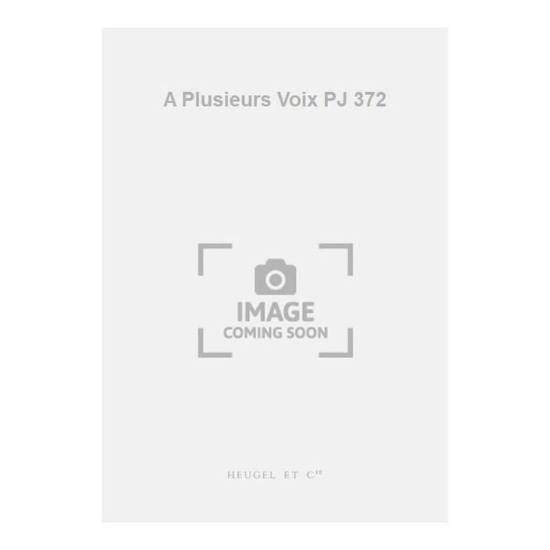 A Plusieurs Voix PJ 372