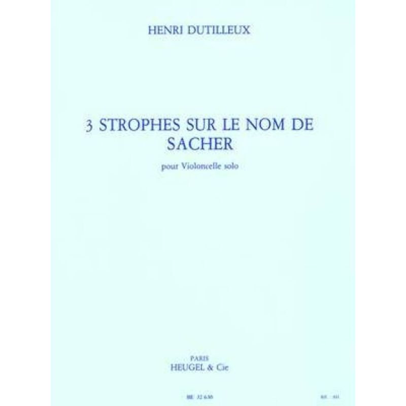 Dutilleux, Henri - Trois Strophes Sur Le Nom De Sacher