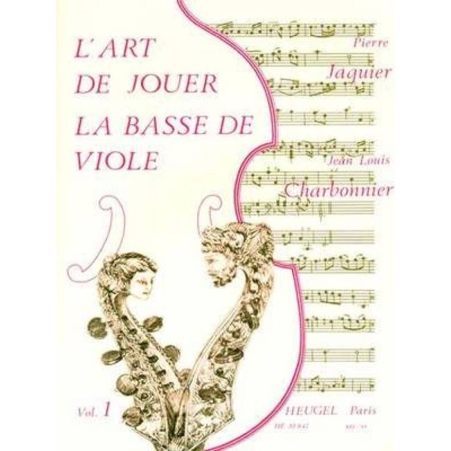 Charbonnier, Jean-Louis - LArt de Jouer La Basse de Viole - Vol. 1
