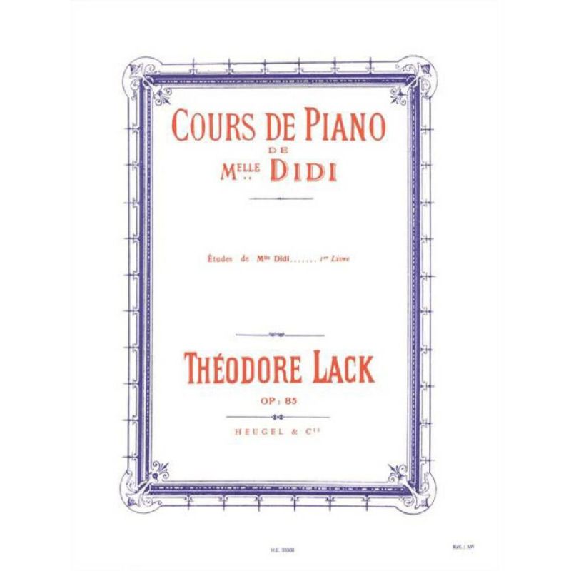 Lack, Théodore - Cours de Piano etudes de Melle Didi op. 85 Vol. 1