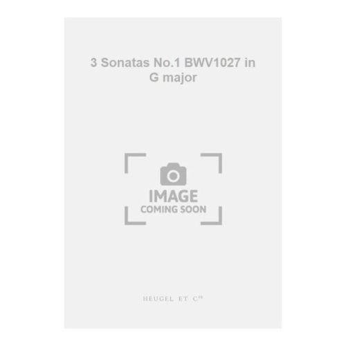 Bach, Johann Sebastian - 3 Sonatas No.1 BWV1027 in G major