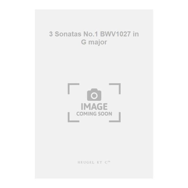 Bach, Johann Sebastian - 3 Sonatas No.1 BWV1027 in G major