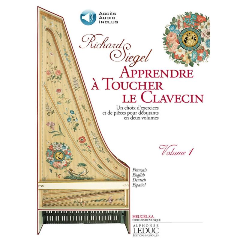 Siegel, Richard - Apprendre à Toucher le Clavecin (Volume 1)
