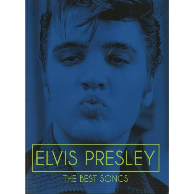Elvis Presley - The Best Songs