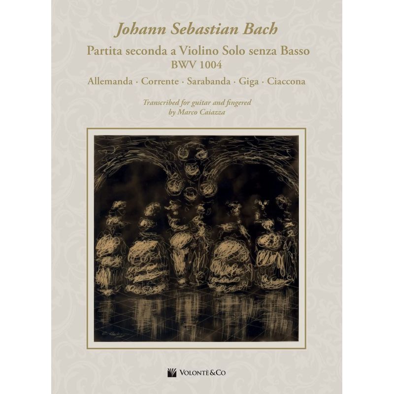 Bach, J.S - Partita Seconda A Violino Solo Senza Basso BWV 1004, arr. Guitar