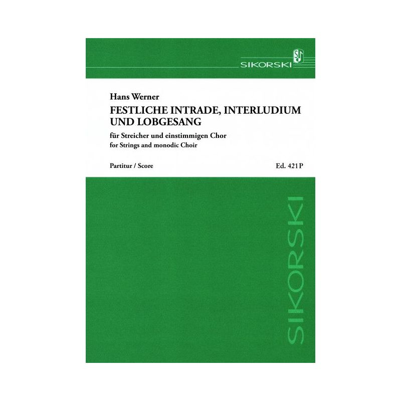 Werner, Hans - Festliche Intrade, Interludium und Lobgesang