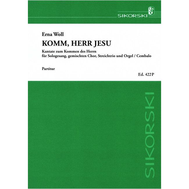 Woll, Erna - Komm, Herr Jesu