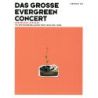 Das große Evergreen Concert
