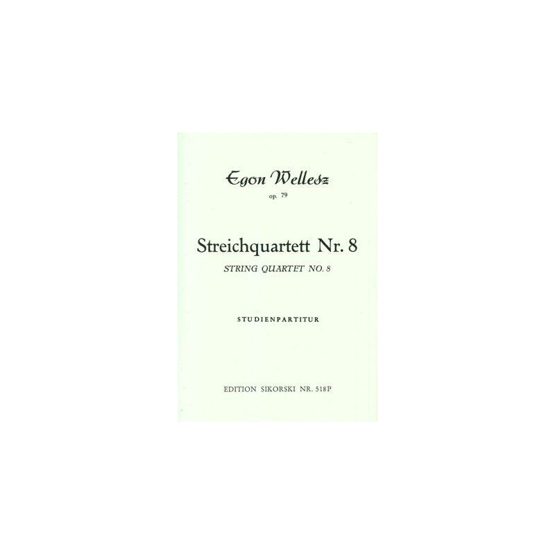 Wellesz, Egon - Streichquartett Nr. 8 op. 79