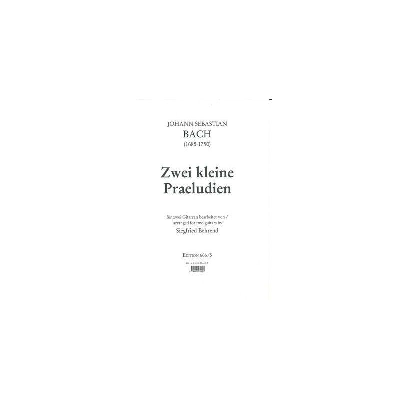 Bach, Johann Sebastian - 2 kleine Praeludien