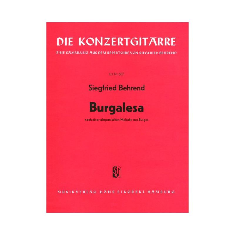 Behrend, Siegfried - Burgalesa nach einer altspanischen Melodie aus Burgos