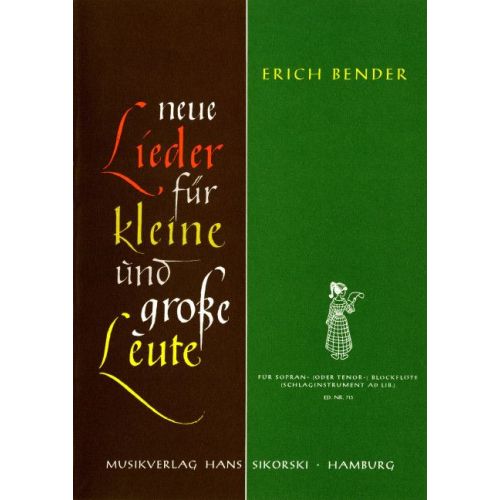 Bender, Erich - Neue Lieder...