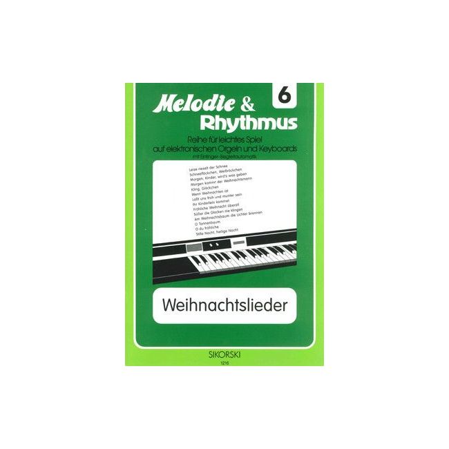 Melodie & Rhythmus, Heft 6: Weihnachtslieder 1