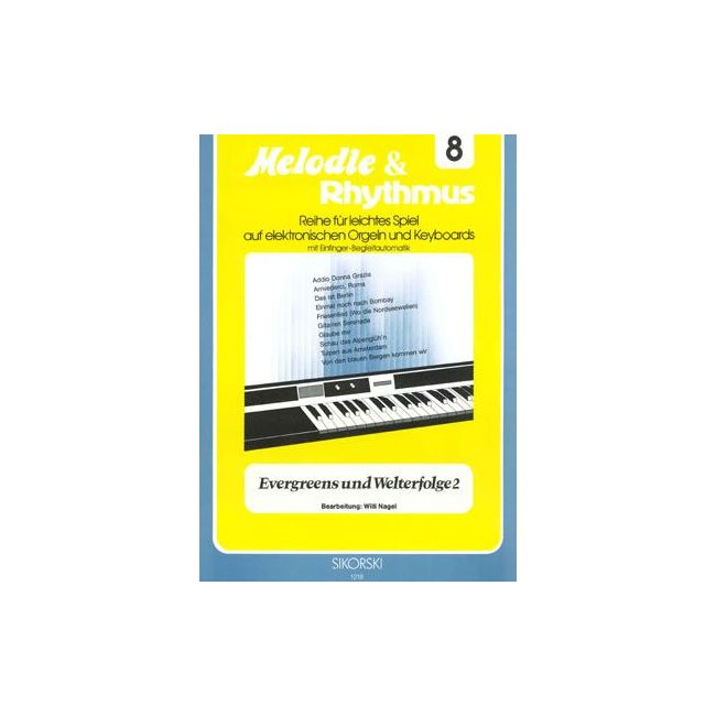 Melodie & Rhythmus, Heft 8: Evergreens und Welterfolge 2