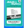 Melodie & Rhythmus, Heft 11: Volksmelodien 1