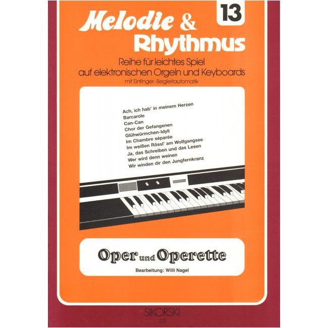 Melodie & Rhythmus, Heft 13: Oper und Operette