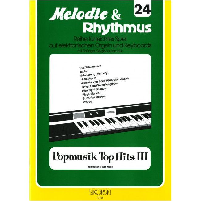 Melodie & Rhythmus, Heft 24: Popmusik Top Hits 3