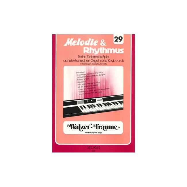 Melodie & Rhythmus, Heft 29: Walzer-Träume