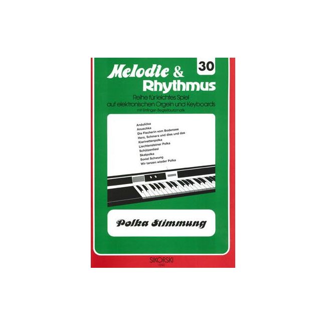 Melodie & Rhythmus, Heft 30: Polka-Stimmung