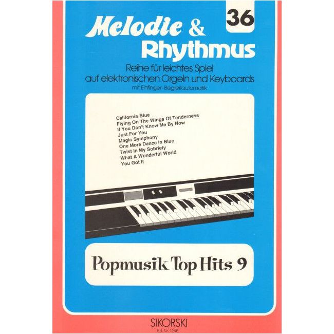 Melodie & Rhythmus, Heft 36: Popmusik Top Hits 9