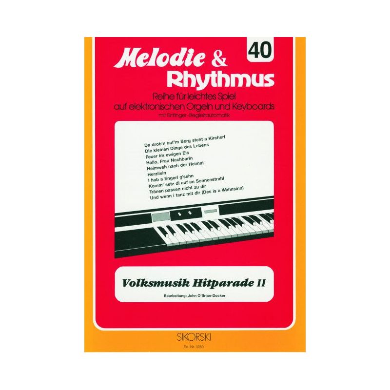 Melodie & Rhythmus, Heft 40: Volksmusik Hitparade 2