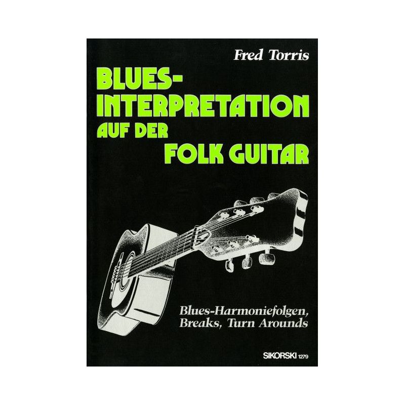 Torris, Fred - Blues-Interpretation auf der Folk Guitar