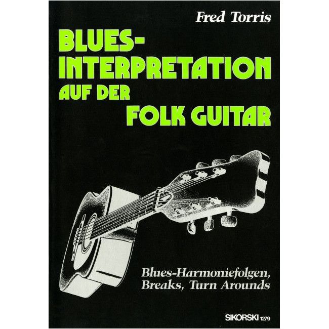 Torris, Fred - Blues-Interpretation auf der Folk Guitar
