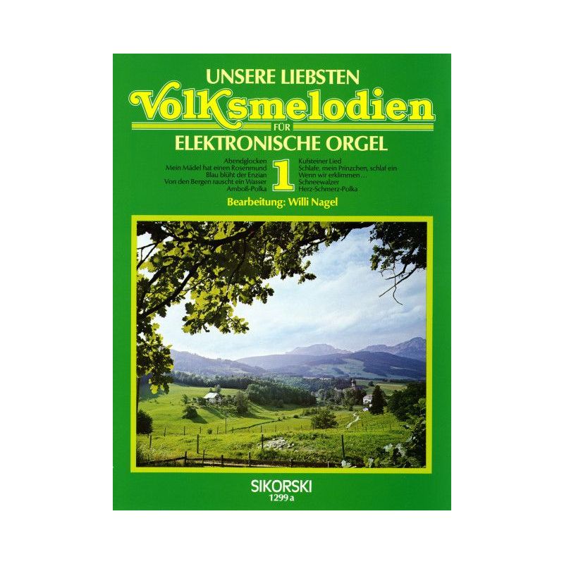 Unsere liebsten Volksmelodien 1