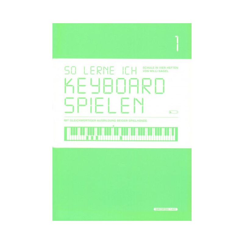 Nagel, Willi - So lerne ich Keyboard spielen Vol. 1