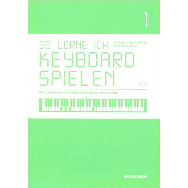 Nagel, Willi - So lerne ich Keyboard spielen Vol. 1
