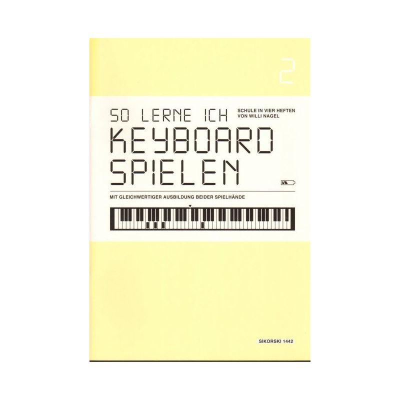 Nagel, Willi - So lerne ich Keyboard spielen Vol. 2