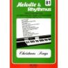 Melodie & Rhythmus, Heft 81: Christmas Songs